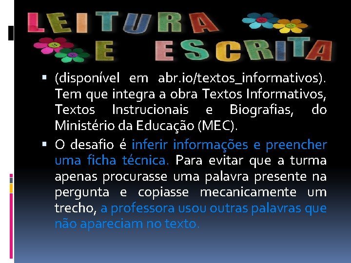  (disponível em abr. io/textos_informativos). Tem que integra a obra Textos Informativos, Textos Instrucionais