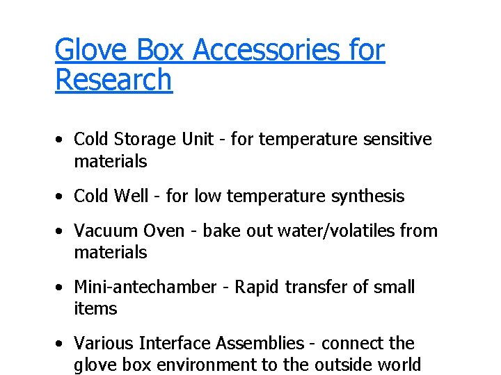 Glove Box Accessories for Research • Cold Storage Unit - for temperature sensitive materials