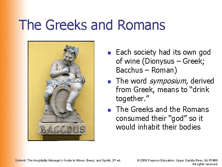The Greeks and Romans n n n Each society had its own god of