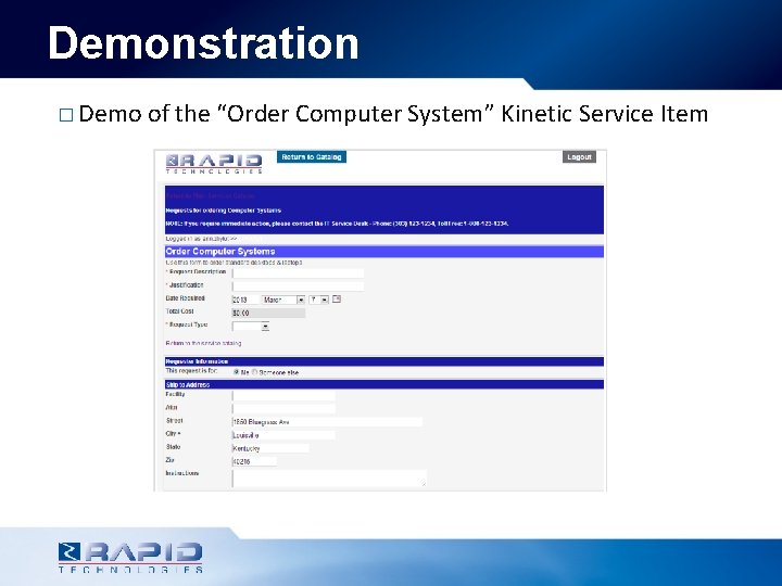 Demonstration � Demo of the “Order Computer System” Kinetic Service Item 