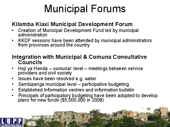 Municipal Forums Kilamba Kiaxi Municipal Development Forum • Creation of Municipal Development Fund led