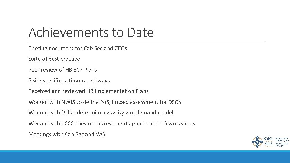 Achievements to Date Briefing document for Cab Sec and CEOs Suite of best practice
