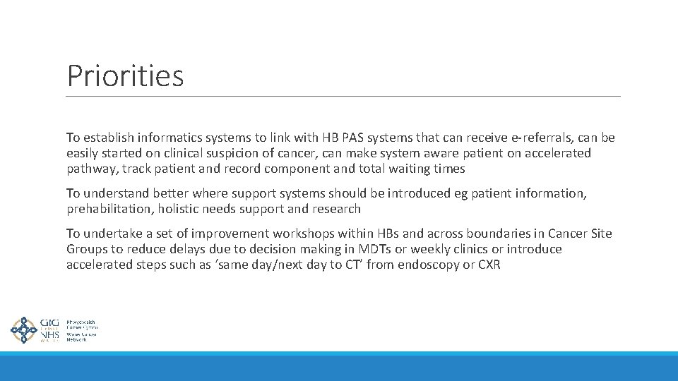 Priorities To establish informatics systems to link with HB PAS systems that can receive