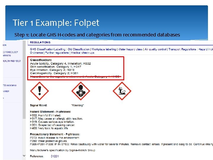 Tier 1 Example: Folpet Step 1: Locate GHS H-codes and categories from recommended databases