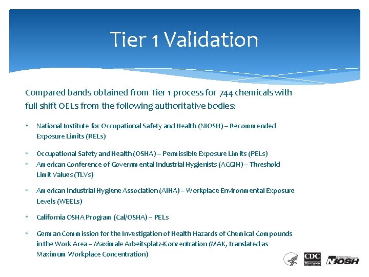 Tier 1 Validation Compared bands obtained from Tier 1 process for 744 chemicals with