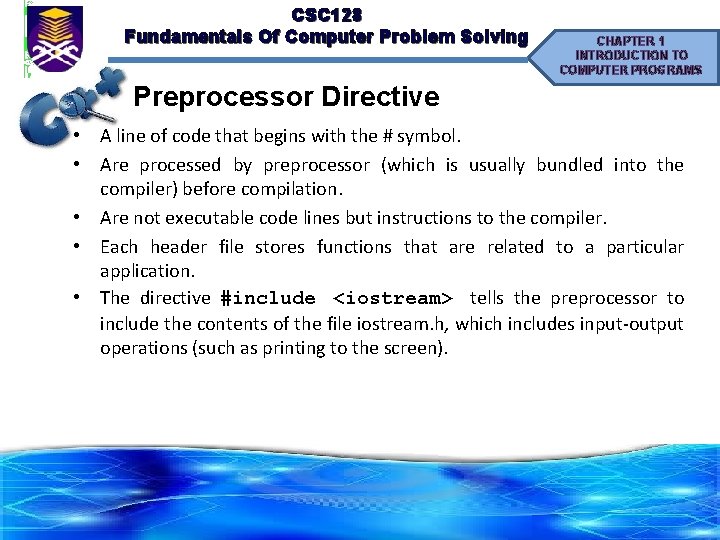 CSC 128 Fundamentals Of Computer Problem Solving CHAPTER 1 INTRODUCTION TO COMPUTER PROGRAMS Preprocessor