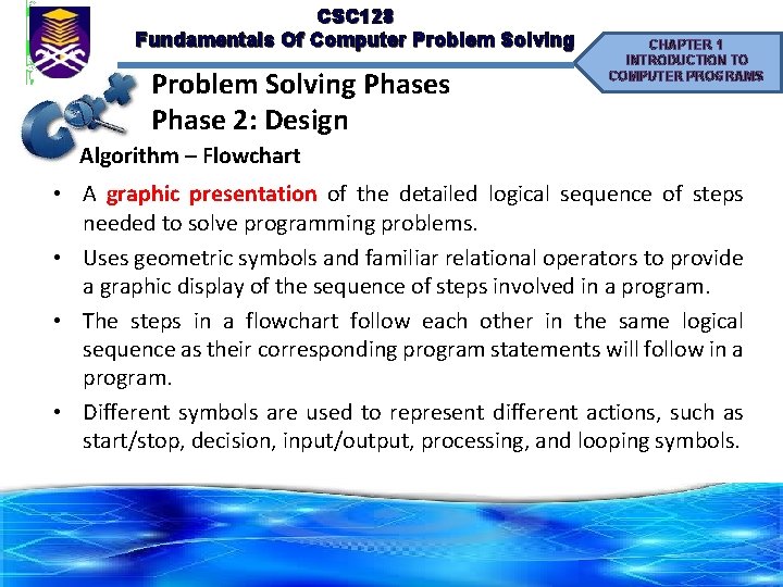 CSC 128 Fundamentals Of Computer Problem Solving Phases Phase 2: Design CHAPTER 1 INTRODUCTION