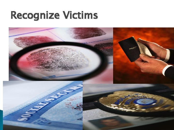 Recognize Victims 