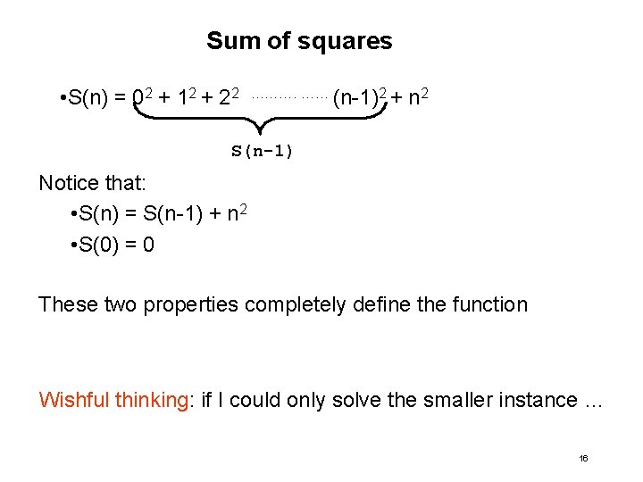 Sum of squares • S(n) = 02 + 12 + 22 ………. …… (n-1)2