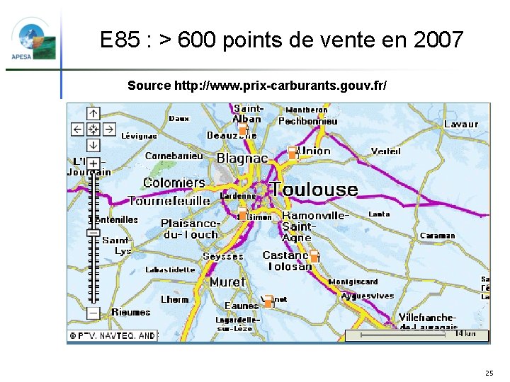 E 85 : > 600 points de vente en 2007 Source http: //www. prix-carburants.