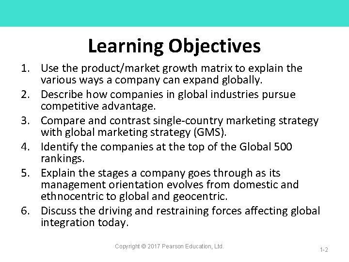 Learning Objectives 1. Use the product/market growth matrix to explain the various ways a