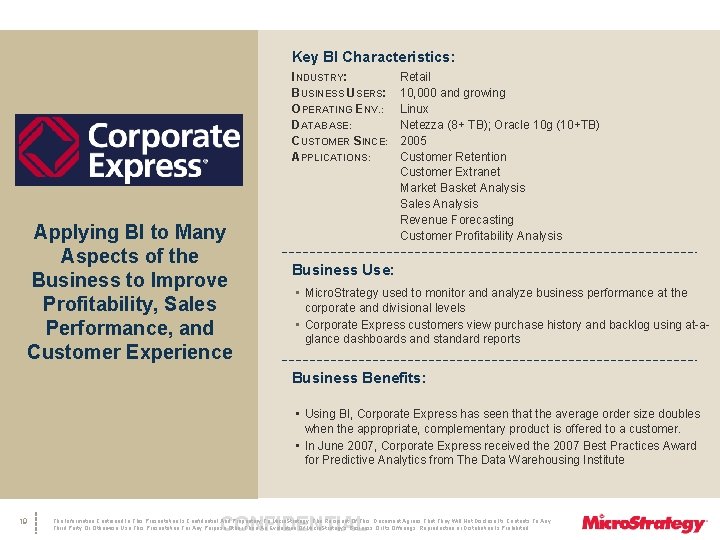 Key BI Characteristics: INDUSTRY: BUSINESS USERS: OPERATING ENV. : DATABASE: CUSTOMER SINCE: APPLICATIONS: Applying