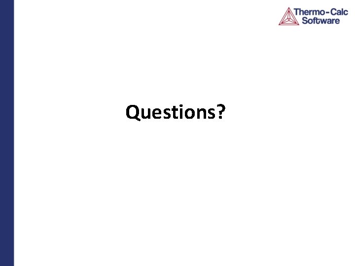 Questions? 
