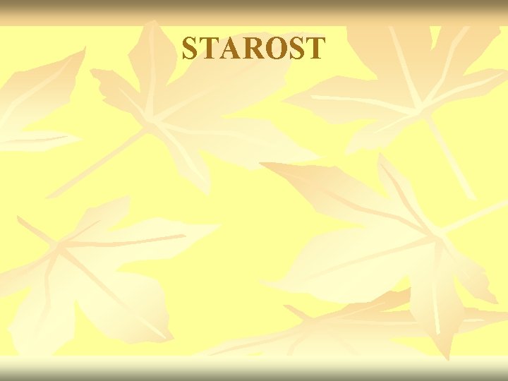 STAROST 
