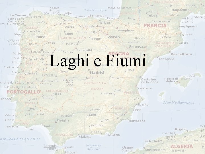  Laghi e Fiumi 