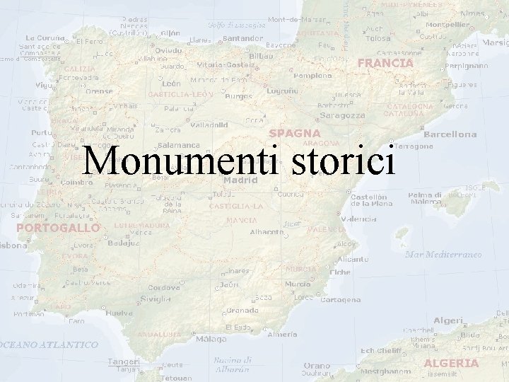 Monumenti storici Monumenti storici