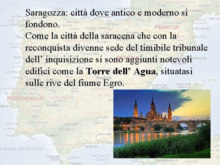 Saragozza: città dove antico e moderno si fondono. Come la città della saracena che