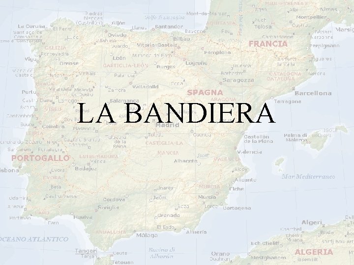LA BANDIERA LA BANDIERA
