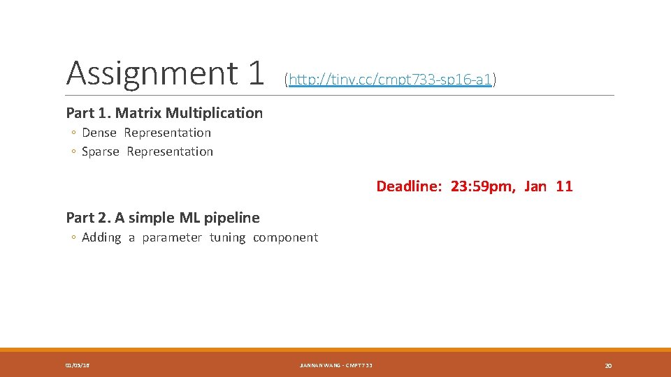 Assignment 1 (http: //tiny. cc/cmpt 733 -sp 16 -a 1) Part 1. Matrix Multiplication