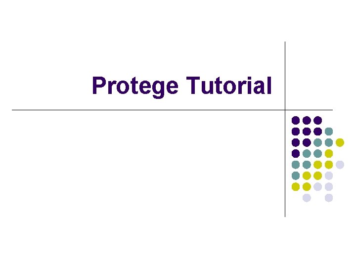 Protege Tutorial 