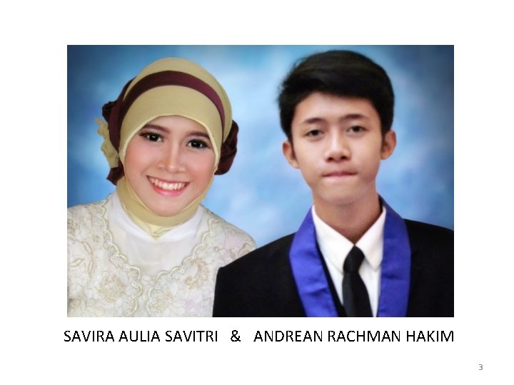 SAVIRA AULIA SAVITRI & ANDREAN RACHMAN HAKIM 3 
