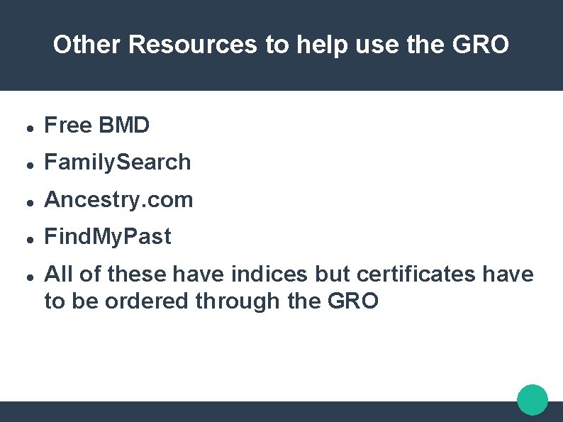 Other Resources to help use the GRO Free BMD Family. Search Ancestry. com Find.