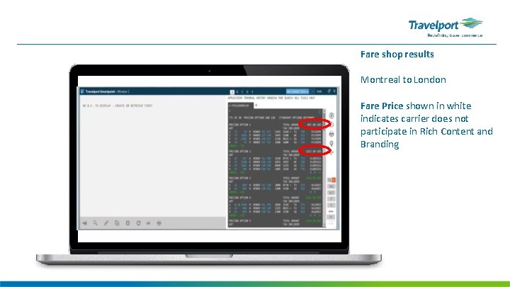 Fare shop results Montreal to London Fare Price shown in white indicates carrier does