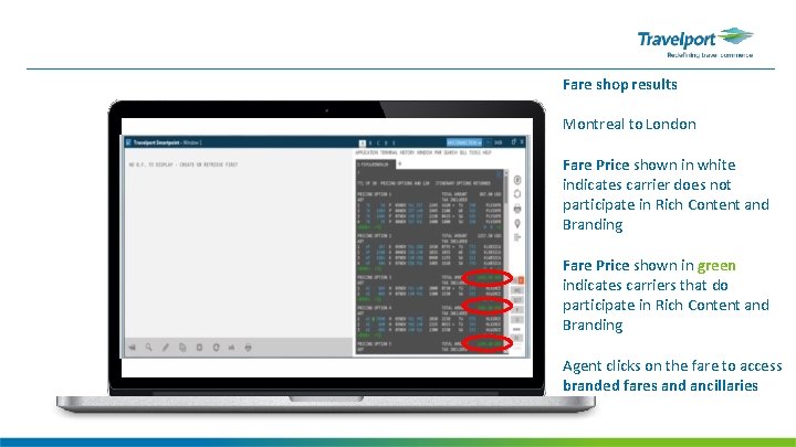 Fare shop results Montreal to London Fare Price shown in white indicates carrier does