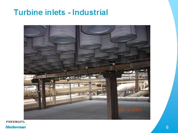 Turbine inlets - Industrial 6 