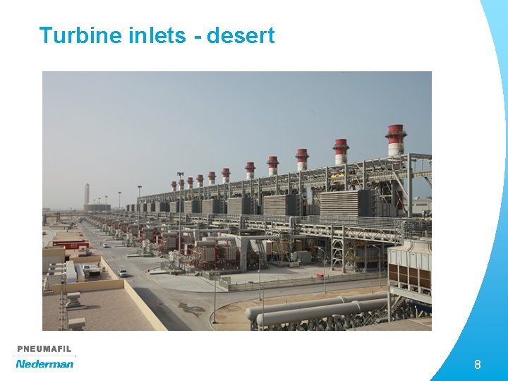 Turbine inlets - desert 8 