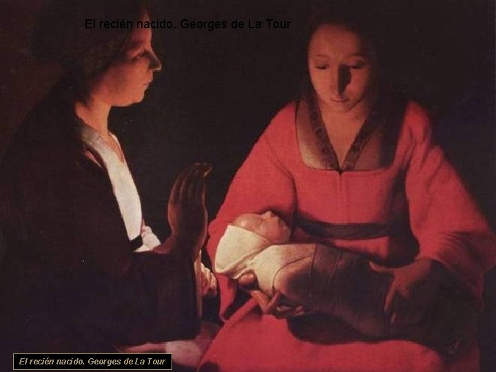 El recién nacido. Georges de La Tour 