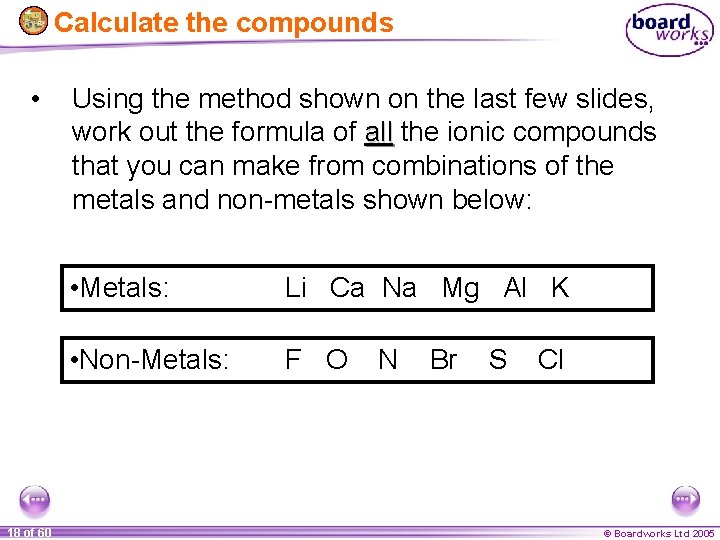 Calculate the compounds • 18 of 60 Using the method shown on the last