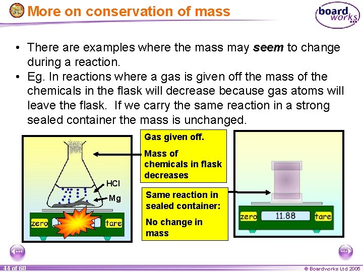 More on conservation of mass • There are examples where the mass may seem