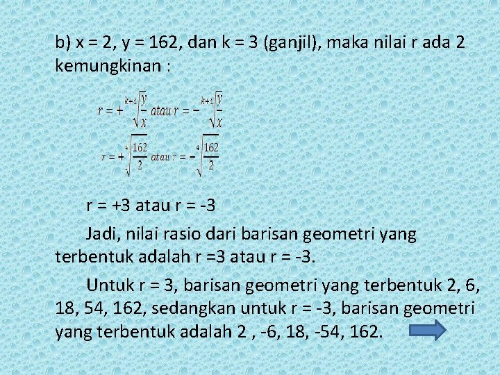 b) x = 2, y = 162, dan k = 3 (ganjil), maka nilai