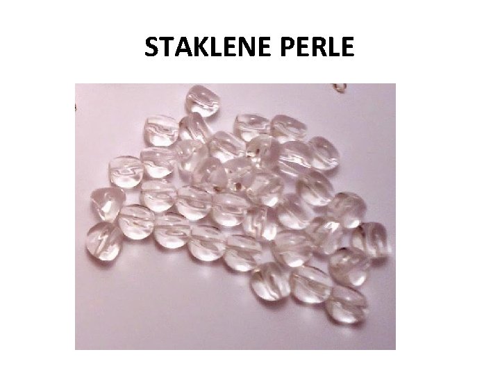 STAKLENE PERLE 