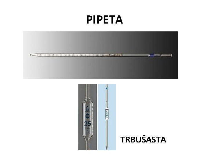 PIPETA TRBUŠASTA 