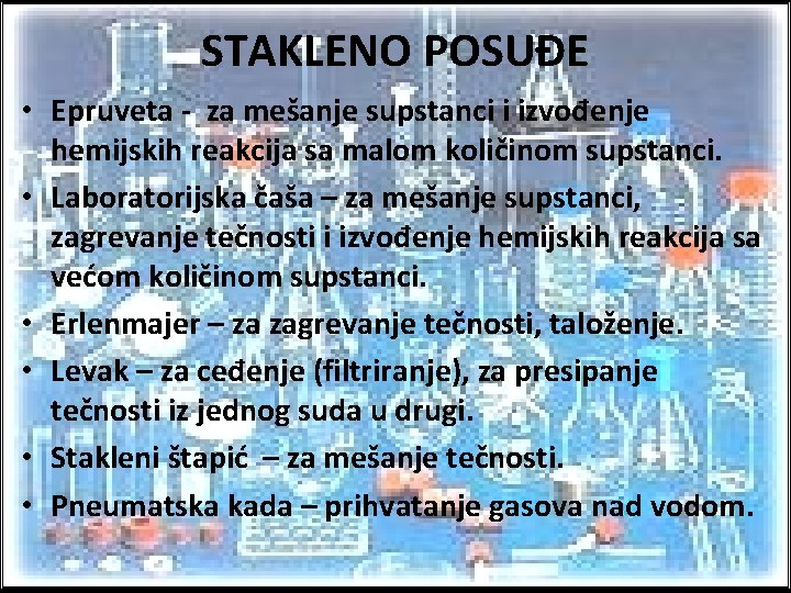 STAKLENO POSUĐE • Epruveta - za mešanje supstanci i izvođenje hemijskih reakcija sa malom