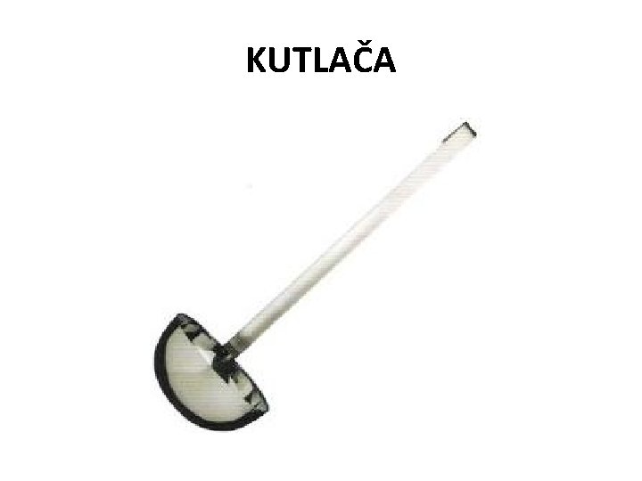 KUTLAČA 