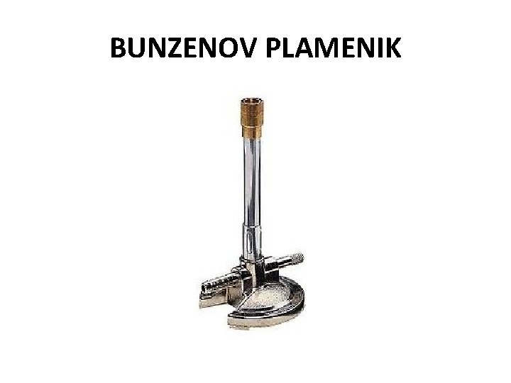 BUNZENOV PLAMENIK 