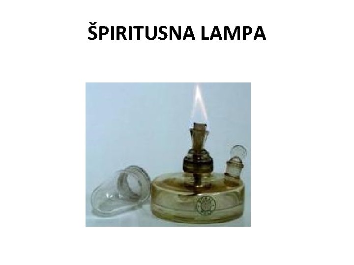 ŠPIRITUSNA LAMPA 