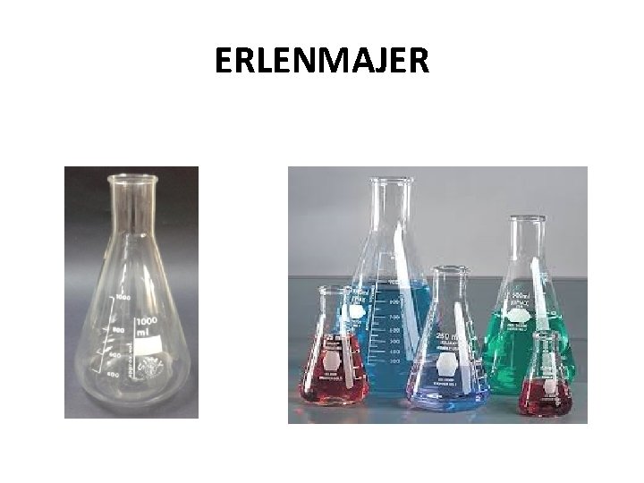 ERLENMAJER 