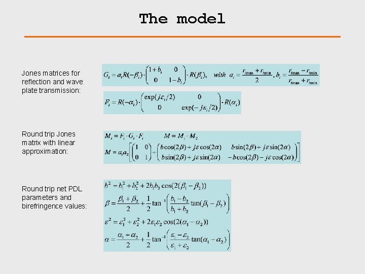 The model Jones matrices for reflection and wave plate transmission: Round trip Jones matrix