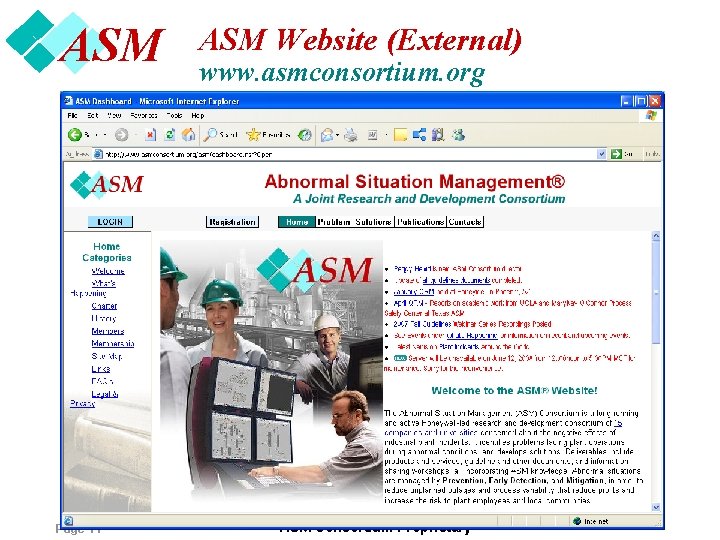 ASM Page 11 ASM Website (External) www. asmconsortium. org ASM Consortium Proprietary 