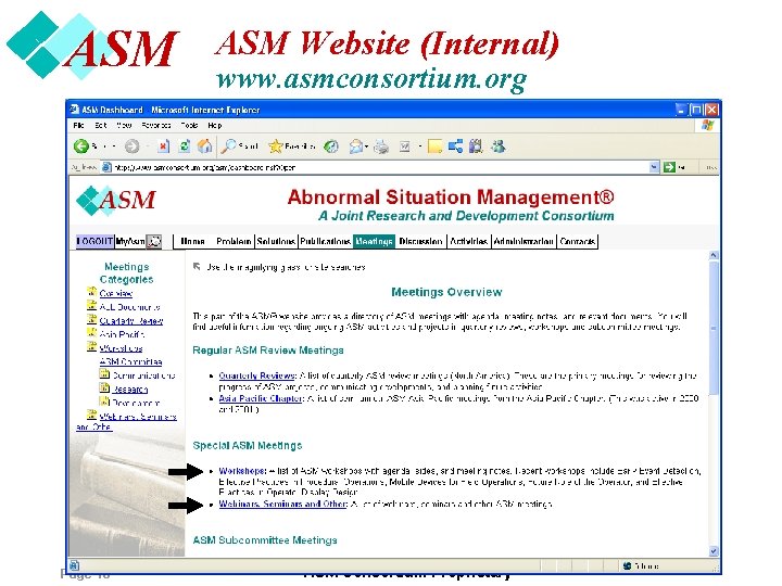 ASM Page 16 ASM Website (Internal) www. asmconsortium. org ASM Consortium Proprietary 