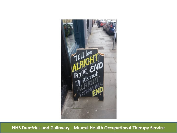 NHS Dumfries and Galloway Mental Health Occupational Therapy Service 