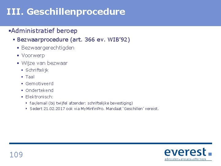 Titel. Geschillenprocedure III. §Administratief beroep § Bezwaarprocedure (art. 366 ev. WIB’ 92) § Bezwaargerechtigden