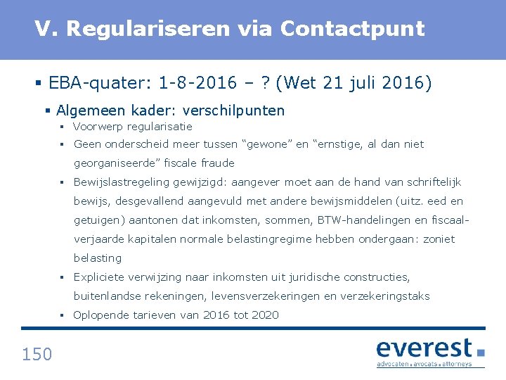 Titel V. Regulariseren via Contactpunt § EBA quater: 1 8 2016 – ? (Wet