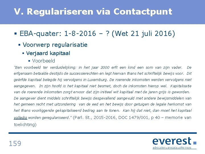 Titel V. Regulariseren via Contactpunt § EBA quater: 1 8 2016 – ? (Wet