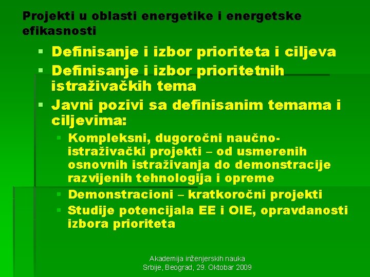 Projekti u oblasti energetike i energetske efikasnosti § Definisanje i izbor prioriteta i ciljeva