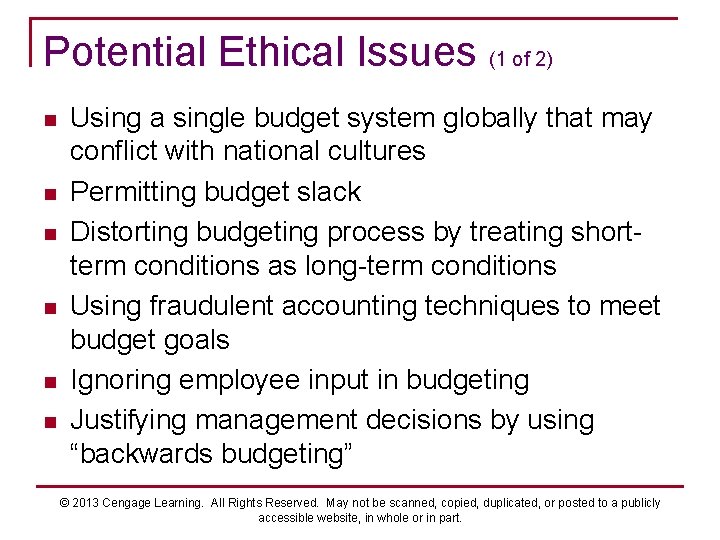 Potential Ethical Issues (1 of 2) n n n Using a single budget system